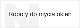 Roboty do mycia okien